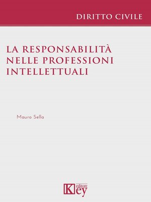 cover image of La responsabilità nelle professioni intellettuali